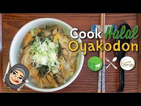 Halal Japanese Oyakodon - A Simple Beginners' Cooking Recipe | Cook Halal