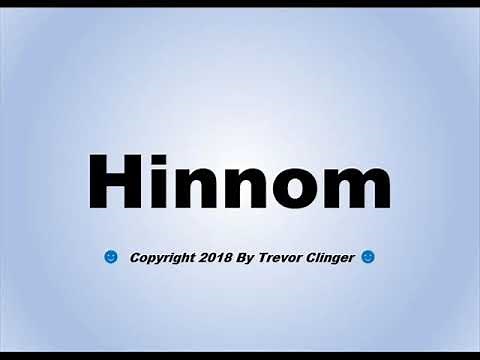 How To Pronounce Hinnom
