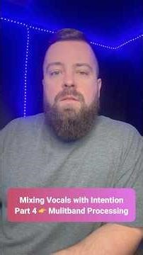 Mixing Vocals with Intention Pt. 4👉 Multiband Saturation + Compression #mixingandmastering #audio