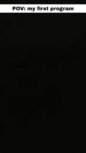 Pov: my first program . . . . . #codingmemes #helloworld #python | PyNova