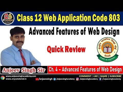 Class 12 Web Application Code 803 | Chapter 4 Advanced Features of web design