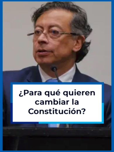 El presidente Gustavo Petro habló de una asamblea constituyente que propone desde su Gobierno #LoMásBlu