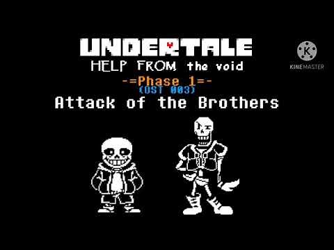 Undertale: Help from the Void OST 003 - Attack of the Brothers