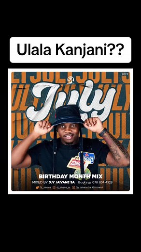 Ultimate July Birthday Mix 2023 by DJ Jaivane | Simnandi Own Lane Boy