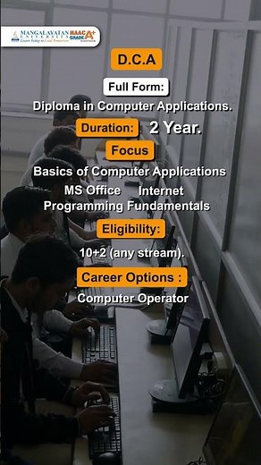 DCA Course Explained: Duration, Eligibility, Focus & Career Options | Mangalayatan University