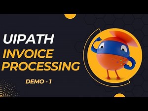 UiPath - Invoice Processing