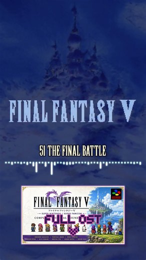 Final Fantasy V SNES OST - 51 The Final Battle #NobuoUematsu