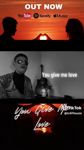 You Give Me Love - New Single by TCLiff Music