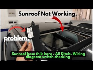 Sunroof Not Working || How To Check Sunroof || Sunroof Motor Problem || SENS CAR