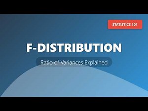 F-Distribution Explained: Ratio of Variances & ANOVA Basics