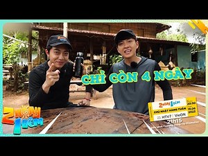 Chỉ còn 4 NGÀY!! Đón xem những pha tấu hài của Ngô Kiến Huy và Cris Phan tại 2 Ngày 1 Đêm Việt Nam