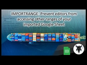 Google Sheets IMPORTRANGE: Prevent clever editors from accessing other ranges of your imported sheet