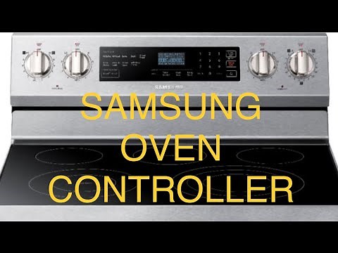✨ SAMSUNG OVEN CONTROLLER - HOW TO EASILY REPLACE & SAVE $$$ ✨