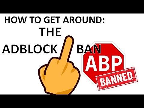 4 Methods to get around the YouTube Adblock Ban.