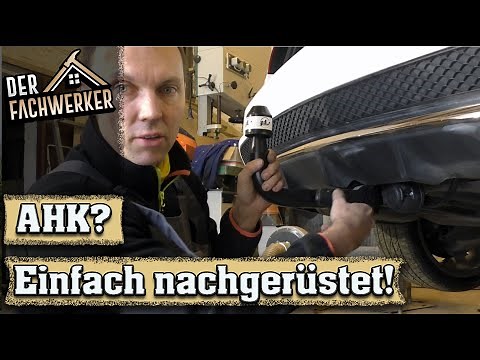 Anhängerkupplung nachrüsten - Eigentlich kein Problem...