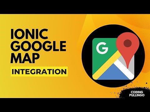 IONIC 5 Google Maps | PART 1| Simple Map Integration