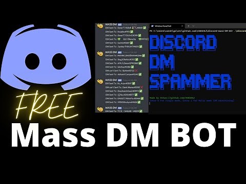 How to get/ make a Discord Mass DM Message bot. Free
