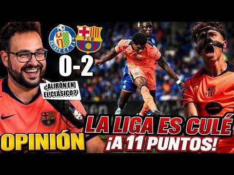 THE LEAGUE IS OURS! BARÇA WINS 0-2 AGAINST GETAFE AND IS 11 POINTS AHEAD OF REAL MADRID - OPINION