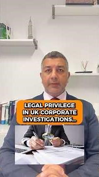 Legal privilege in UK corporate investigations…