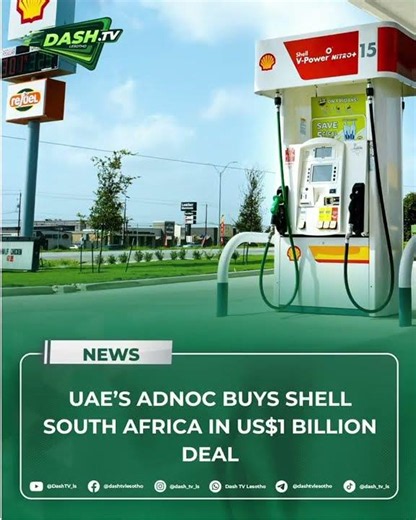 ADNOC Takes Over Shell South Africa: What the US$1 Billion Fuel Deal Means for SA