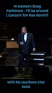 In memory of Doug Parkinson ( Parkinson gives a vocal masterclass as he performs his 1979 hit ( with the southern star band ) I’ll be around live at the concert for max merritt 2007 #DougParkinson #SouthernStarBand #MaxMerrittTribute | Growing Up In Australia’