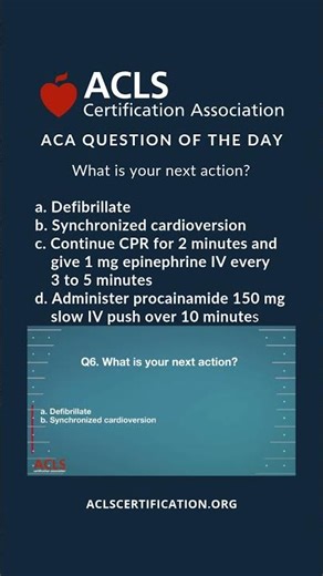 Question of the Day | ACLS Megacode 5 Challenge #6 | ACLS Certification Association #usashorts