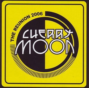 Various - Cherry Moon Reunion 2006