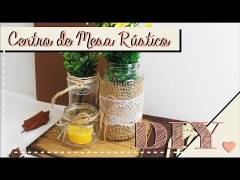 Como fazer Centro de Mesa Rústico? DIY | Faça você mesmo | Tutoriais [casamento]