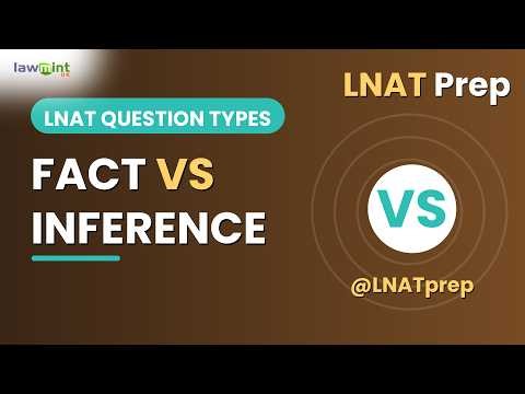 Fact vs Inference - LNAT question types explained - LNAT Prep