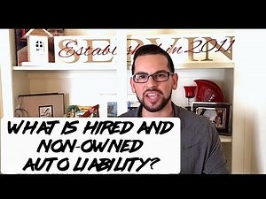 What is hired and non-owned auto liability?