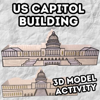 3D Model U.S Capitol Building - Fun & Interactive Social Studies Project/Craft!