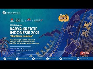 Karya Kreatif Indonesia 2021: Eksotisme Lombok - Seri 1