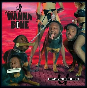 Four U - I Wanna Bone / I'd Rather Be With You