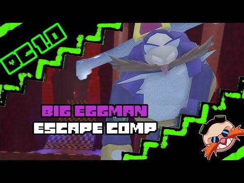 Big Eggman Escape Comp - Dimensional Coalescence