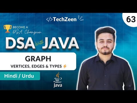 DSA Tutorial #63: Graph Data Structure EXPLAINED 🤯 Vertices, Edges & Types (2026)