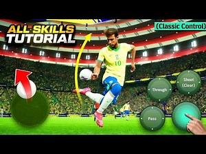 eFootball 2026 Mobile | All Skills Tutorial (Classic Control)