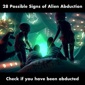 Do any of these happen to you? Then you might have been abducted by aliens | Alien Files