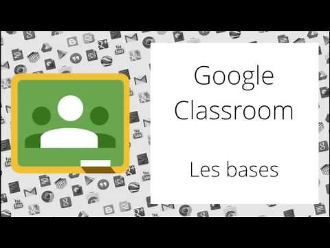 Les bases de Google Classroom