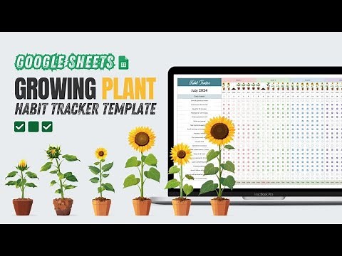 Tutorial: Create a Habit Tracker with Growing Plant (Sunflower) Progress Indicator in Google Sheets