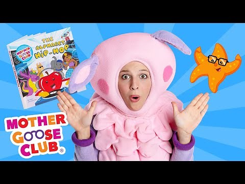 The Alphabet Hip-Hop | Baa Baa Reads | Mother Goose Club Nursery Rhymes