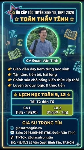 ThS Đoàn Văn Tính ôn thi cấp tốc tuyển sinh 10, luyện thi thpt 2026, trọng tâm dễ hiểu