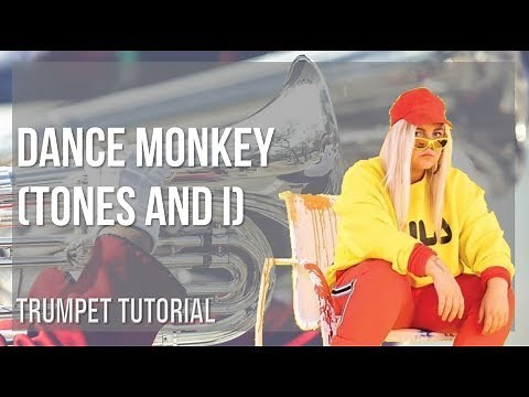 How to play Dance Monkey by Tones and I on Trumpet (Tutorial)