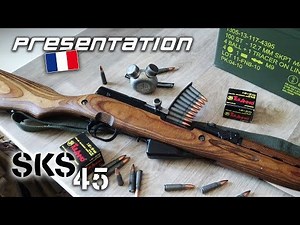 Présentation SKS45 Russe en 7,62x39