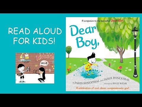 Dear Boy, Book Read Aloud For KIDS!