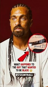 What Happened To The Guy That Wanted To Be Black