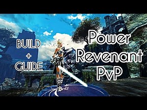 Guild Wars 2 - Power Revenant PvP + GUIDE