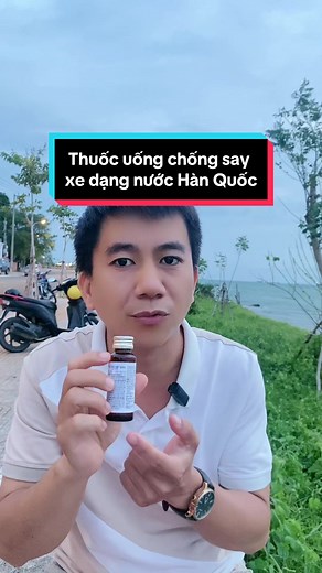 Thuốc uống chống say xe dạng nước Hàn Quốc - Đánh giá và hướng dẫn sử dụng