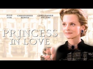 Princess in Love (1996) | Full Movie | Robert Beck | Christopher Bowen | Julie Cox
