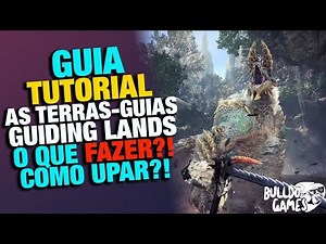 Monster Hunter World: Iceborne-GUIA/Tutorial do Que Fazer,Como Upar em Guiding Lands,Terras-Guias!
