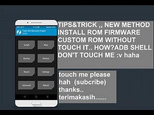 Tips& Trick | Install rom firmware /custom rom adb shell .. Succes fully install with mirroring TWRP